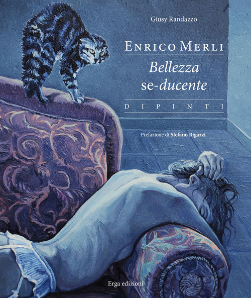 Enrico Merli. Bellezza se-ducente