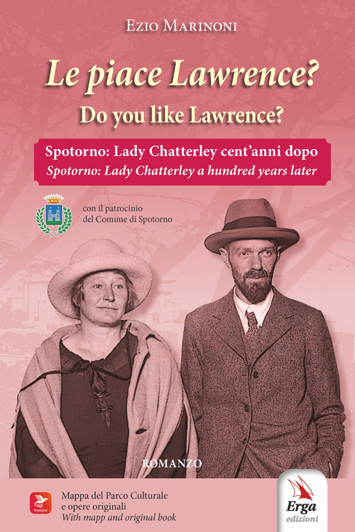 Le piace Lawrence? Spotorno: Lady Chatterley cent'anni dopo-Do you like Lawrence? Spotorno: Lady Chatterley a hundred years later