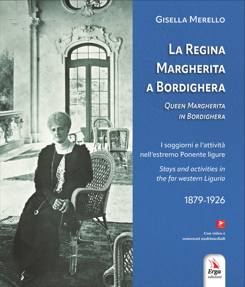 Regina Margherita a Bordighera-Queen Margherita in Bordighera