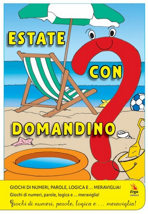 SCRIM. Estate con Domandino. Giochi di numeri, parole, logica e... meraviglia