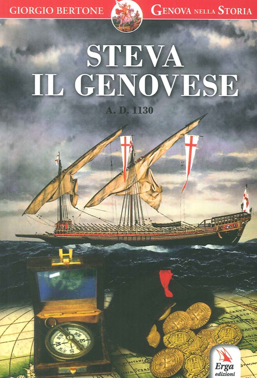 Steva il genovese. Anno Domini 1130