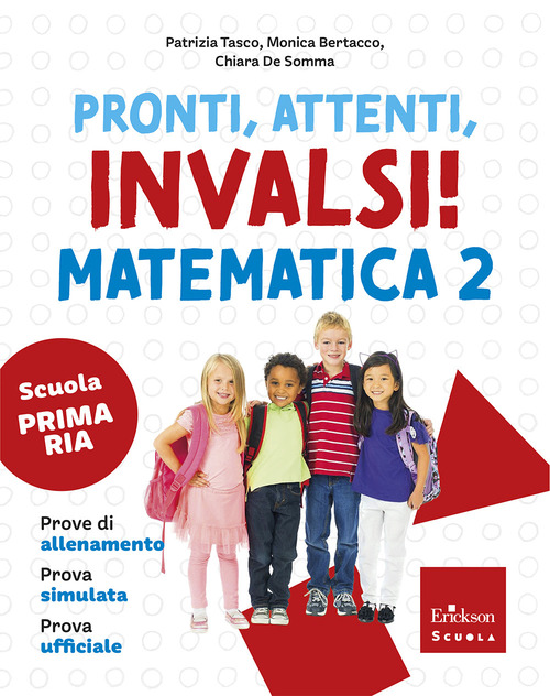Pronti, attenti, invalsi! Matematica. Per la 2&ordf; classe della Scuola elementare