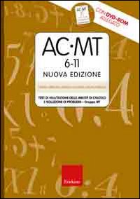 AC-MT 6-11. Test di valutazione delle abilità di calcolo e soluzione dei problemi. Gruppo MT