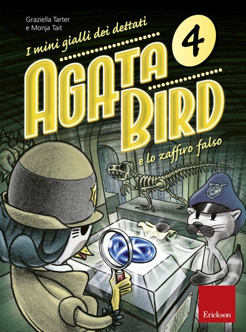 Agata Bird e lo zaffiro falso. I mini gialli dei dettati