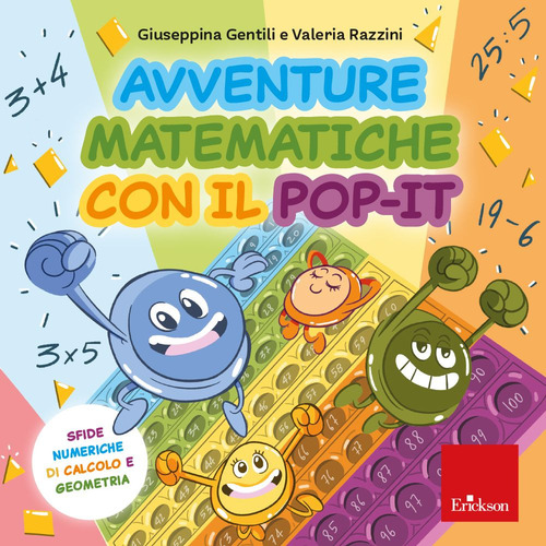 Avventure matematiche con il pop-it. Sfide numeriche di calcolo e geometria