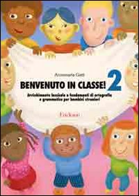 Benvenuto in classe!