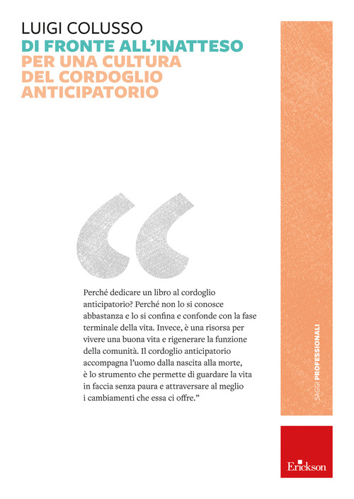 Di fronte all'inatteso. Per una cultura del cordoglio anticipatorio