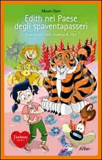 Edith nel paese degli spaventapasseri. Le avventure della sorellina di Alice