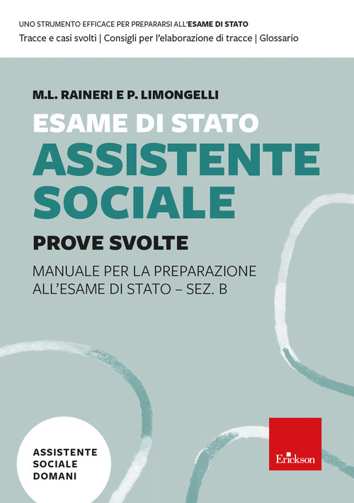 Esame di Stato assistente sociale. Manuale per la preparazione all'Esame di Stato - Sez. B