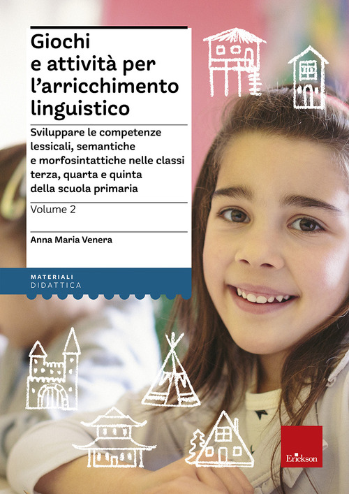 Giochi e attivita per l'arricchimento linguistico