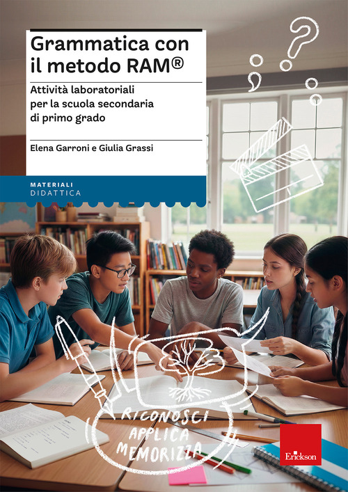 Grammatica con il metodo Ram&reg;. Attivit&agrave; laboratoriali per la scuola secondaria di primo grado
