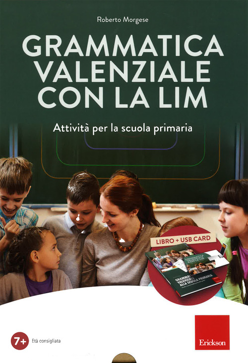 Grammatica valenziale con la Lim. Attività per la scuola primaria