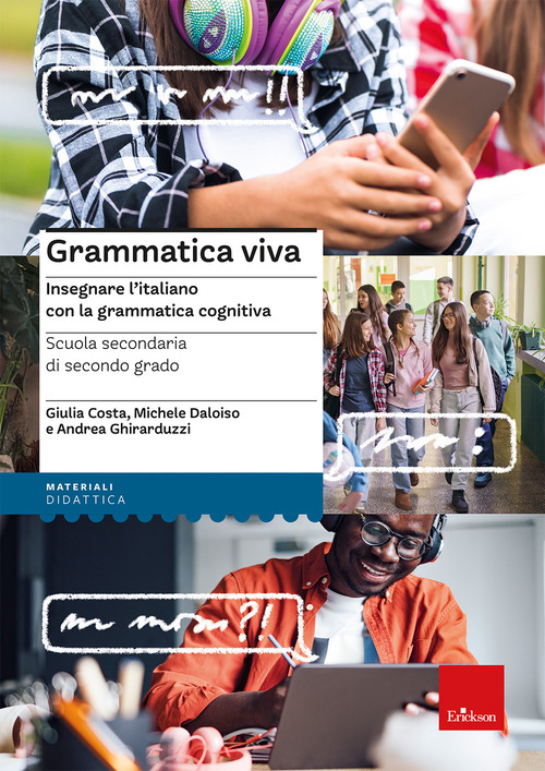 Grammatica viva. Insegnare l'italiano con la grammatica cognitiva