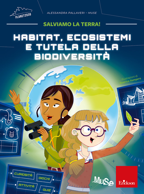 Habitat, ecosistemi e tutela della biodiversit&agrave;. Salviamo la Terra!