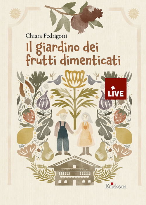 Il giardino dei frutti dimenticati - DISPONIBILE PRESSO L'EDITORE