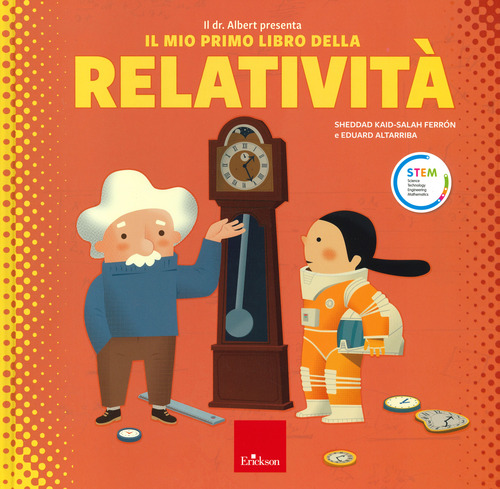 Il mio primo libro della relativit&agrave;