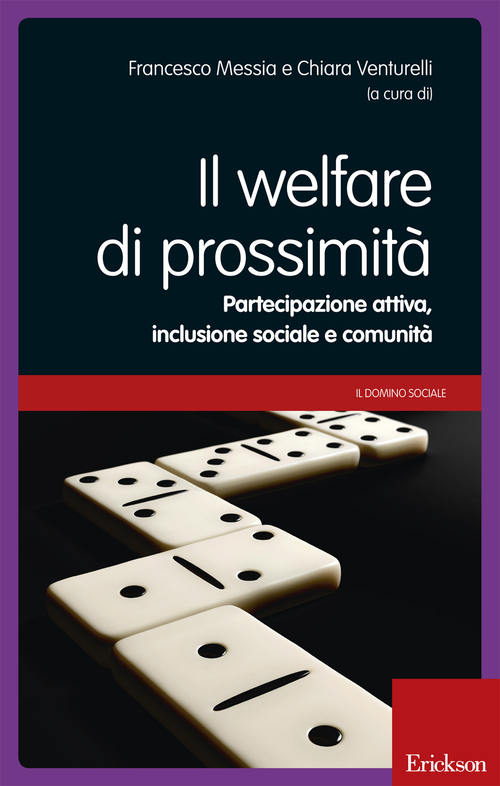 Il welfare di prossimità. Partecipazione attiva, inclusione sociale e comunità