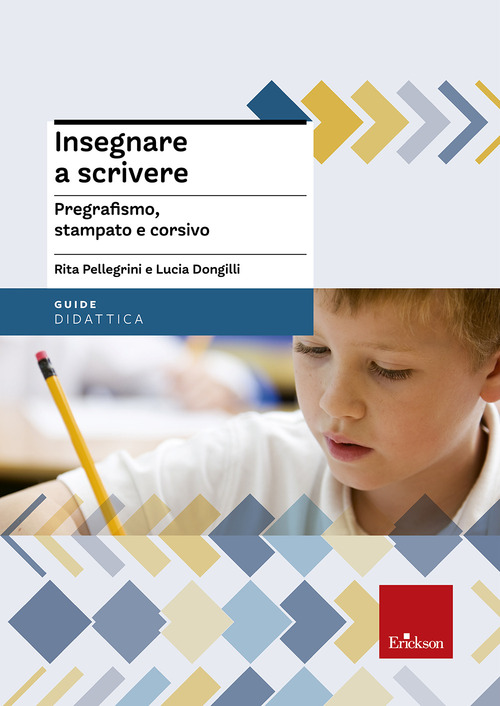 Insegnare a scrivere. Pregrafismo, stampato e corsivo