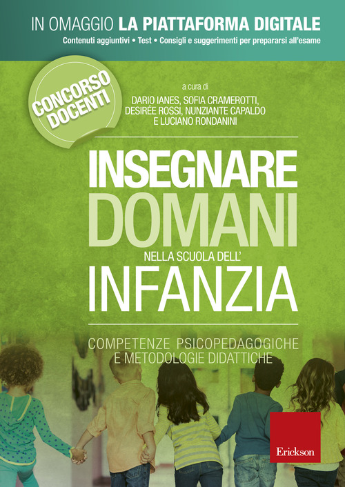 Insegnare domani nella scuola dell'infanzia. Competenze psicopedagogiche e metodologie didattiche