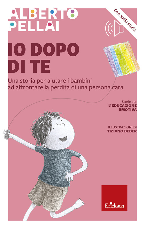 Io dopo di te. Una storia per aiutare i bambini ad affrontare la perdita di una persona cara