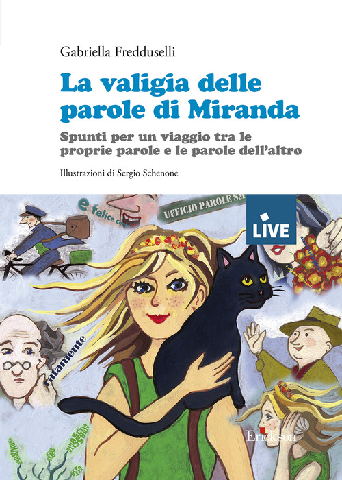 La valigia delle parole di Miranda - DISPONIBILE PRESSO L'EDITORE. Spunti per un viaggio tra le proprie parole e le parole dell'altro
