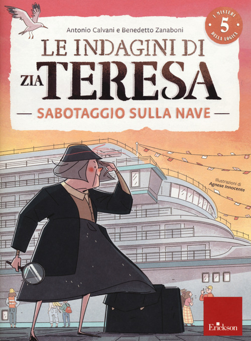 Le indagini di zia Teresa. I misteri della logica