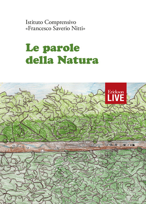 Le parole della natura (Ordinabile direttamente all'editore)