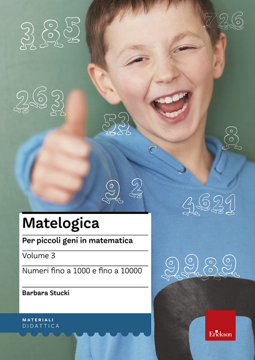 Matelogica. Per piccoli geni in matematica