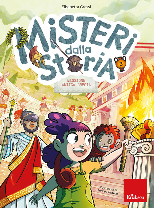 Misteri dalla storia. Classe quinta. Missione antica Grecia