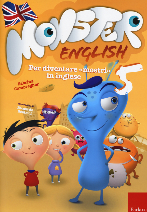 Monster english. Per diventare &laquo;mostri&raquo; in inglese. Con adesivi