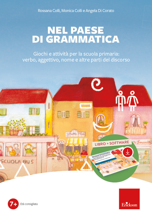 Nel paese di Grammatica. Giochi e attività per la scuola primaria: verbo, aggettivo, nome e altre parti del discorso