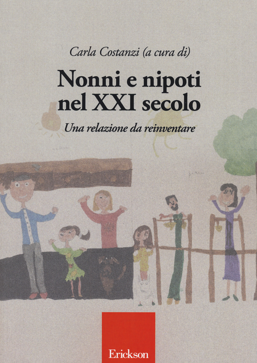 Nonni e nipoti nel XXI secolo. Una relazione da reinventare