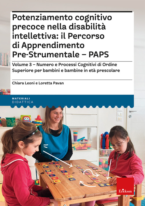 Potenziamento cognitivo precoce nella disabilità intellettiva: il percorso di apprendimento pre-strumentale PAPS