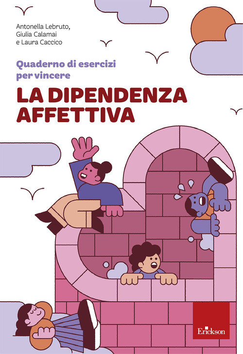 Quaderno di esercizi per vincere la dipendenza affettiva