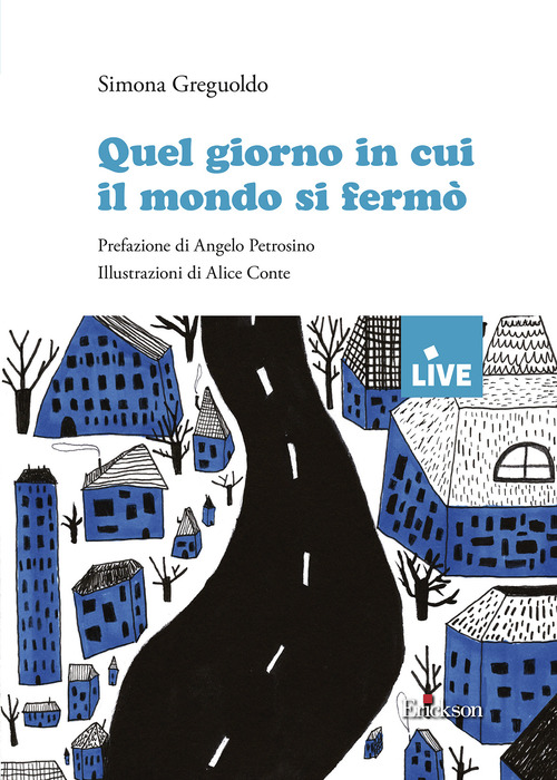 Quel giorno in cui il mondo si ferm&ograve;. Disponibile solo presso l'editore
