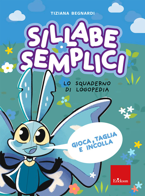 Sillabe semplici. Lo Squaderno di logopedia