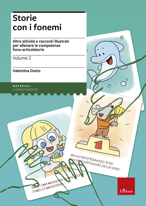 Storie con i fonemi. Attività e racconti illustrati per allenare le competenze fono-articolatorie