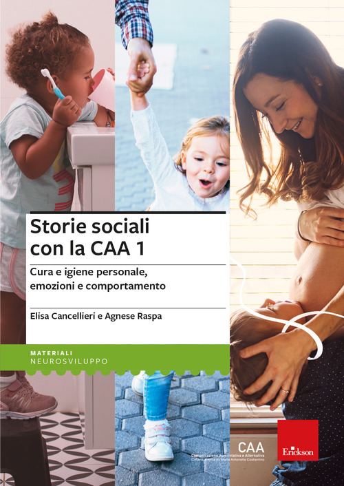 Storie con la CAA 1. Tre IN-book per bambini di 3-6 anni: Paolo e i capelli ribelli, Anna e l'altalena, Luigi e il minestrone
