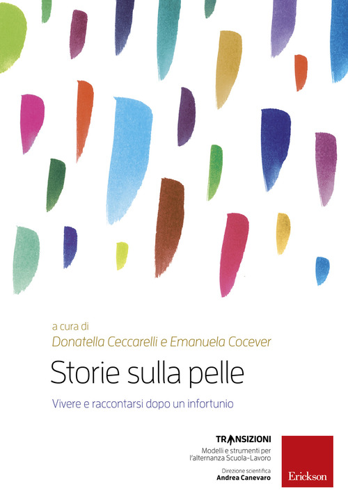 Storie sulla pelle. Vivere e raccontarsi dopo un infortunio