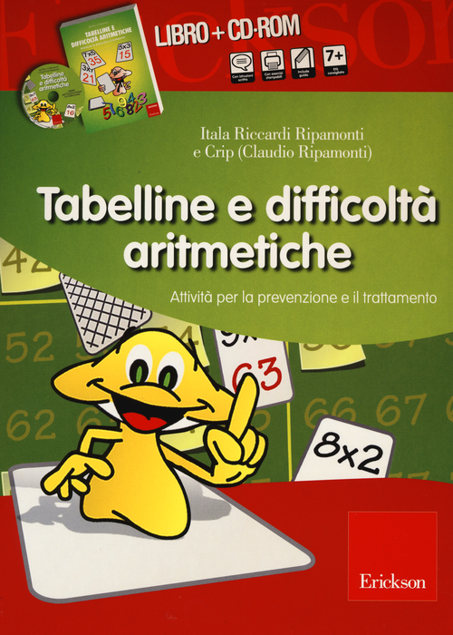 Tabelline e difficolt&agrave; aritmetiche. Attivit&agrave; per la prevenzione e il trattamento