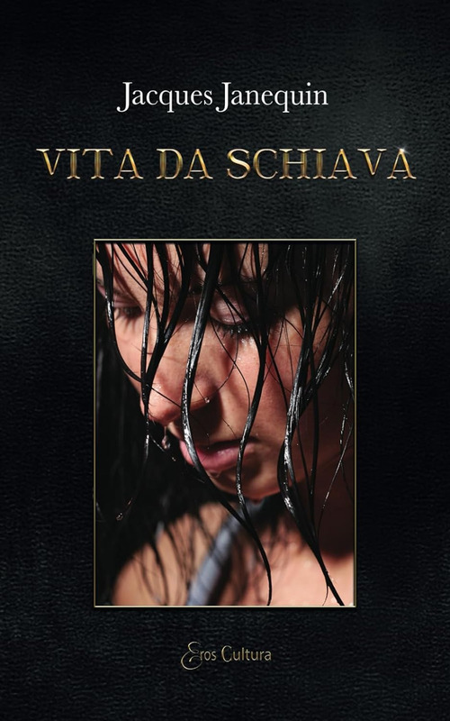 Vita da schiava