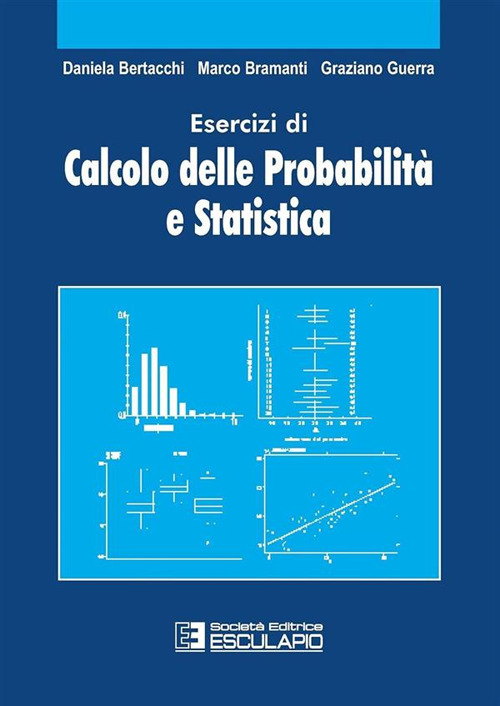 Esercizi di calcolo delle probabilit&agrave; e statistica