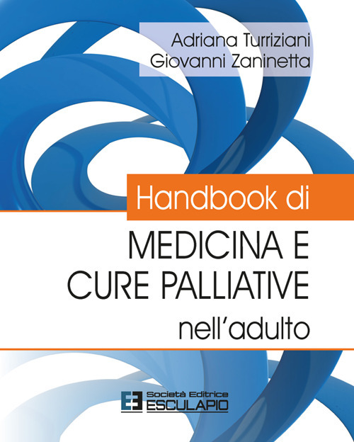 Handbook di medicina e cure palliative nell'adulto