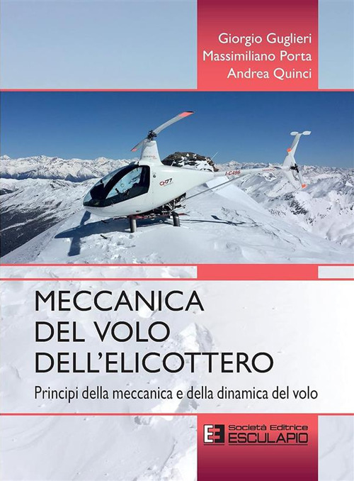 Meccanica del volo dell'elicottero. Principi della meccanica e della dinamica del volo