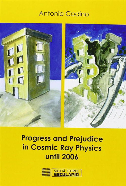 Progress and prejudice in cosmic ray physics until 2006