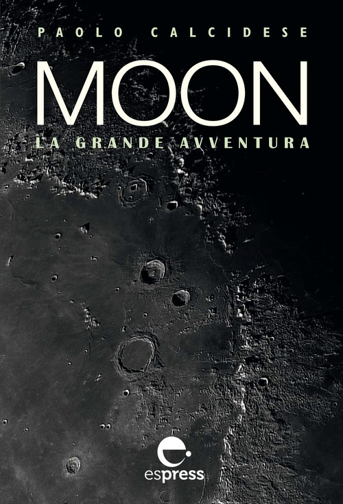 Moon. La grande avventura