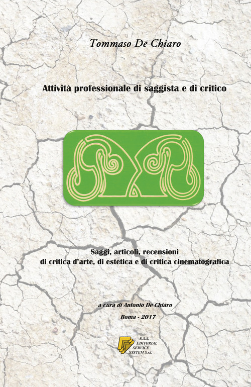Attivit&agrave; professionale di saggista e di critico. Saggi, articoli, recensioni di critica d'arte, di estetica e di critica cinematografica
