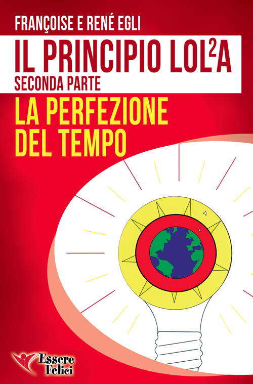Il principio LOL/2A. La perfezione del tempo