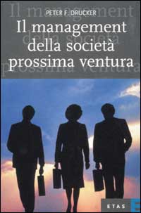 Il management della societ&agrave; prossima ventura