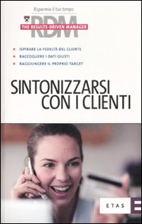 Sintonizzarsi con i clienti